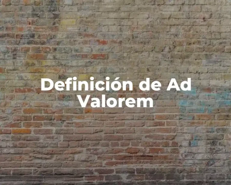 Definición de Ad Valorem