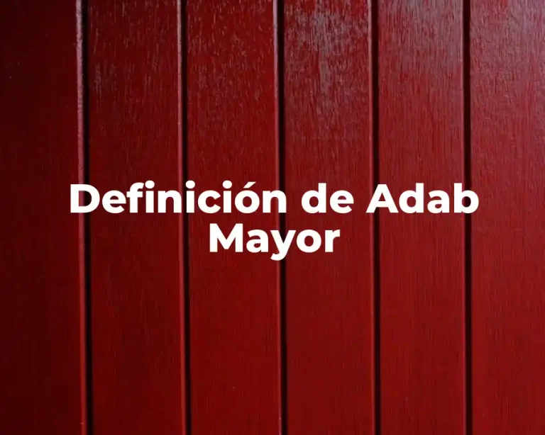 Definición de Adab Mayor