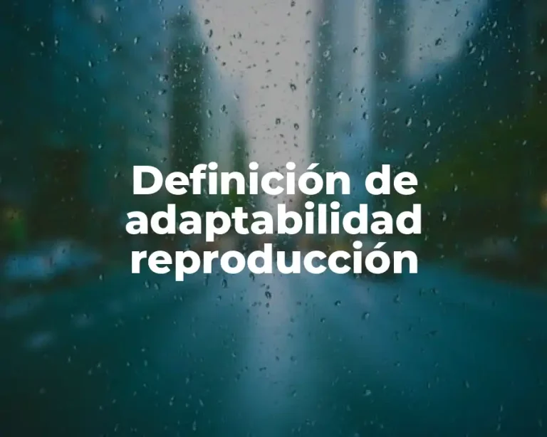 Definición de adaptabilidad reproducción