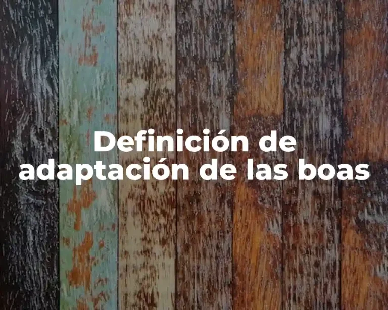 Definición de adaptación de las boas