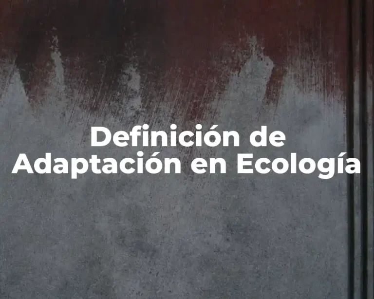 Definición de Adaptación en Ecología