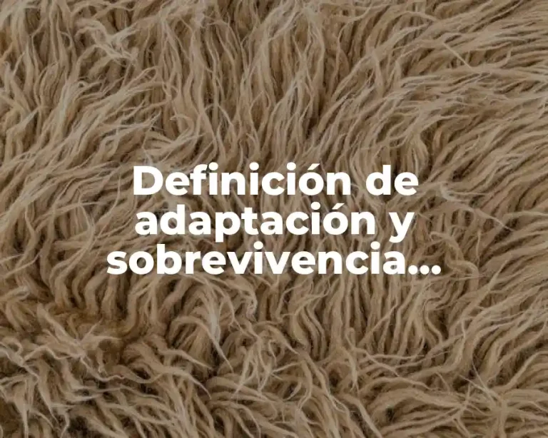 Definición de adaptación y sobrevivencia diferencial