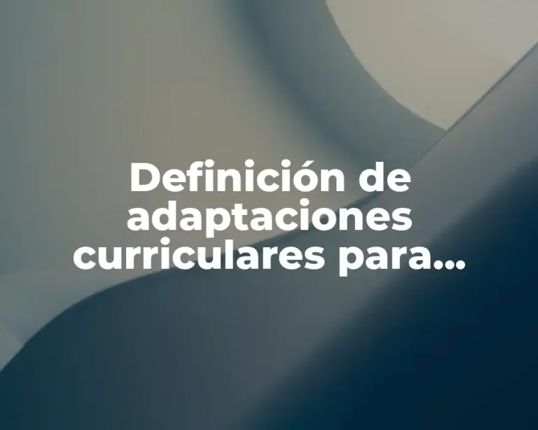 Definición de adaptaciones curriculares para primero de primaria