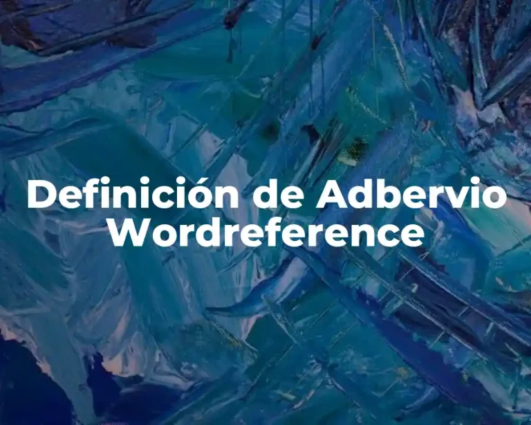 Definición de Adbervio Wordreference