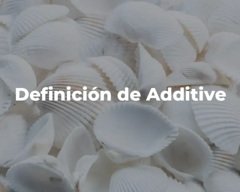 Definición de Additive