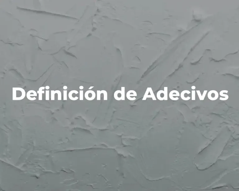 Definición de Adecivos