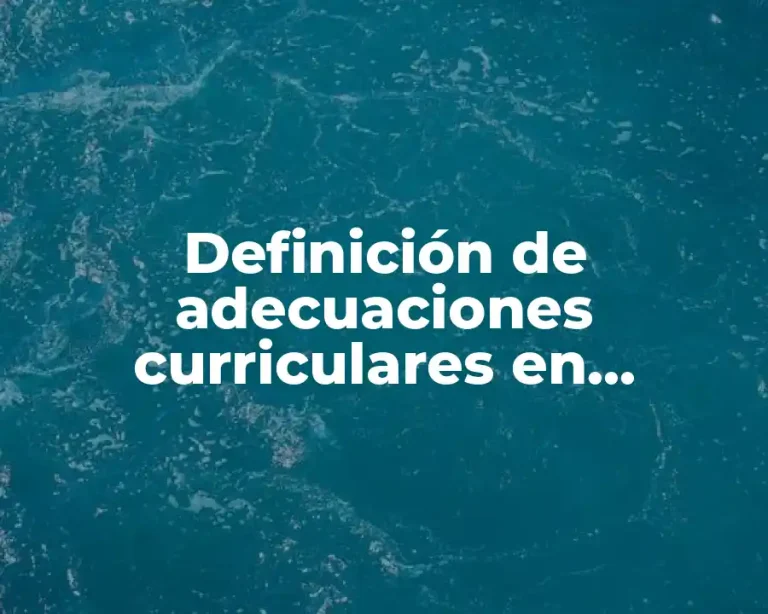 Definición de adecuaciones curriculares en preescolar