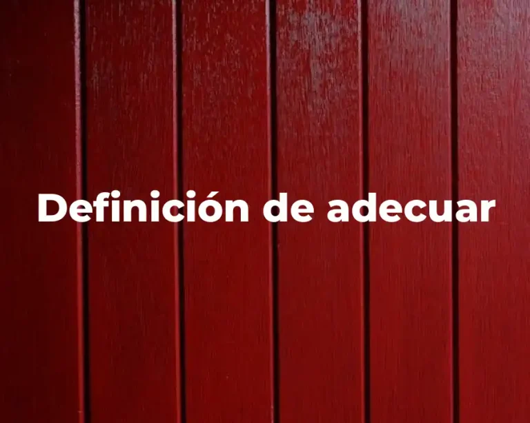 Definición de adecuar