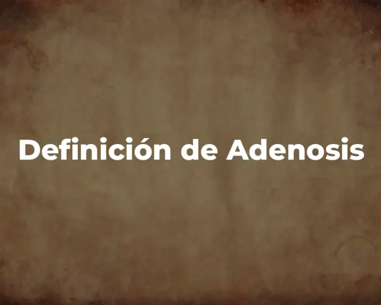 Definición de Adenosis