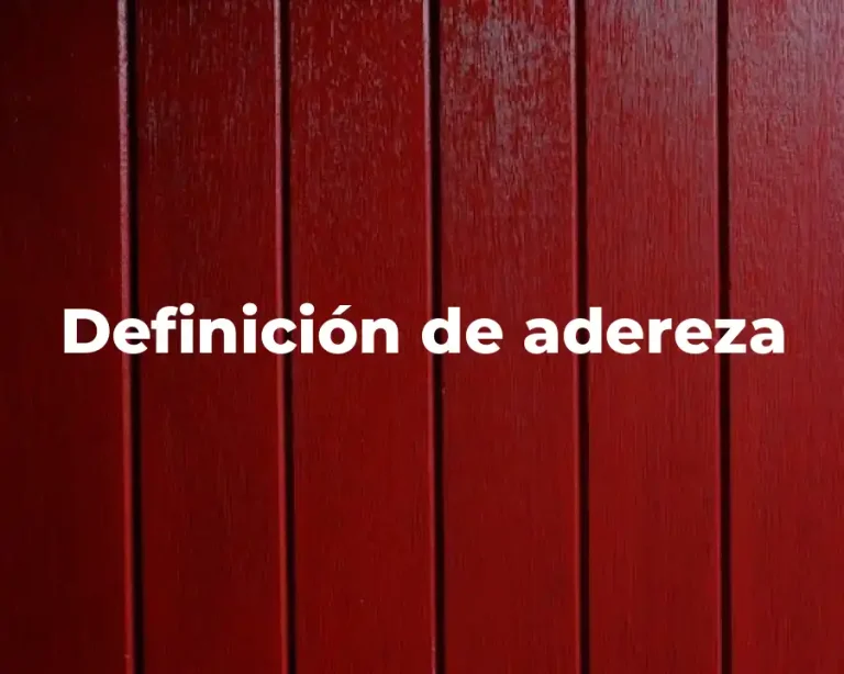 Definición de adereza