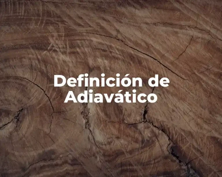 Definición de Adiavático