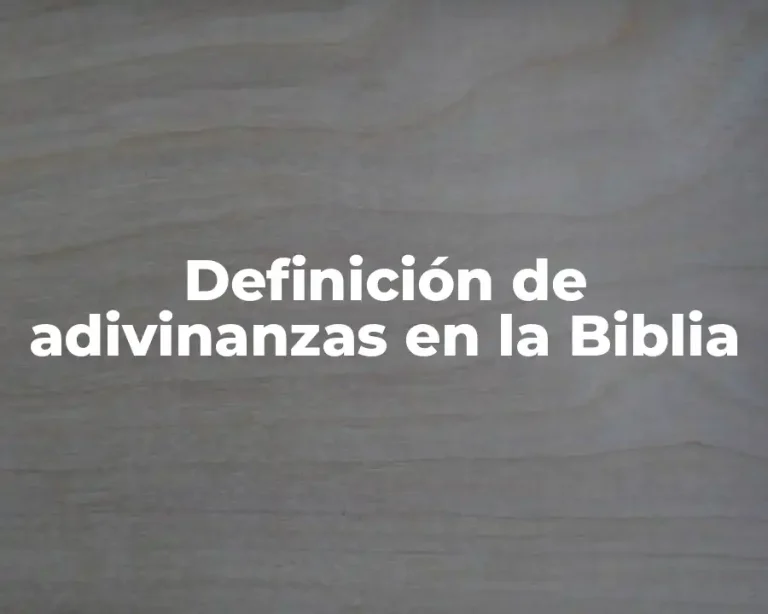 Definición de adivinanzas en la Biblia