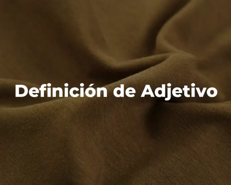 Definición de Adjetivo