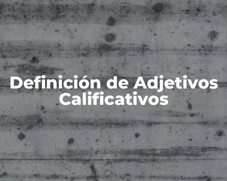 Definición de Adjetivos Calificativos