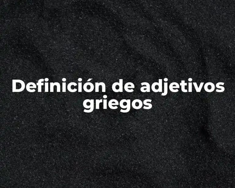 Definición de adjetivos griegos