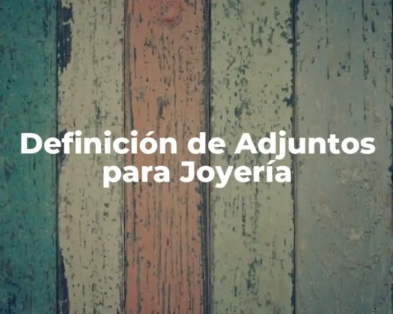 Definición de Adjuntos para Joyería