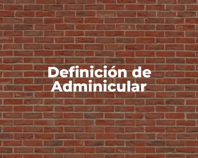 Definición de Adminicular