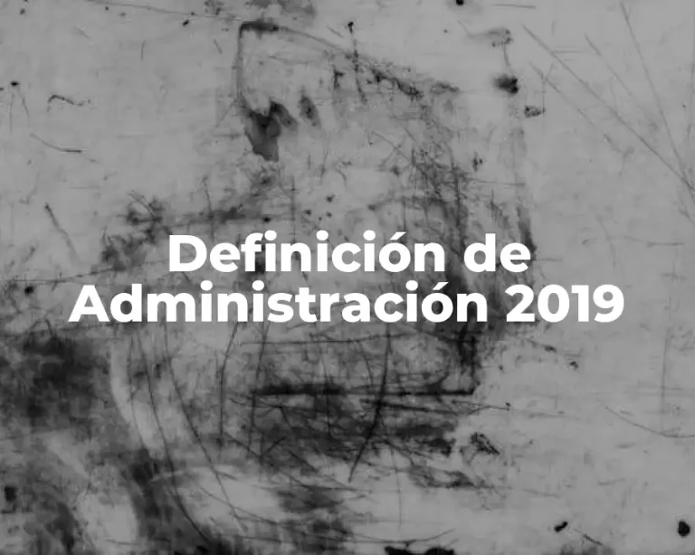Definición de Administración 2019