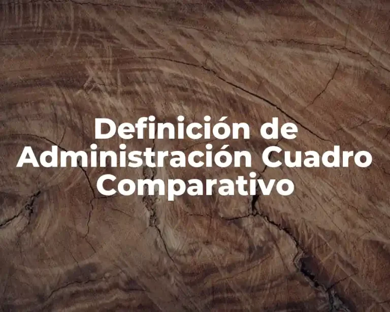 Definición de Administración Cuadro Comparativo
