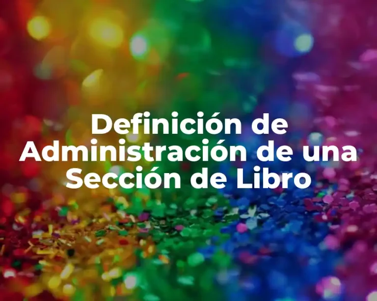 Definición de Administración de una Sección de Libro