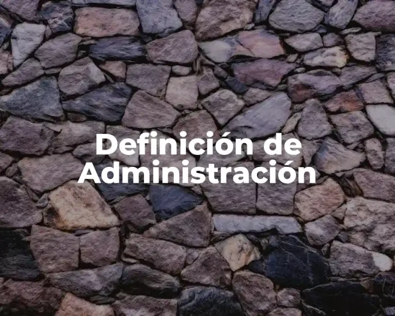 Definición de Administración
