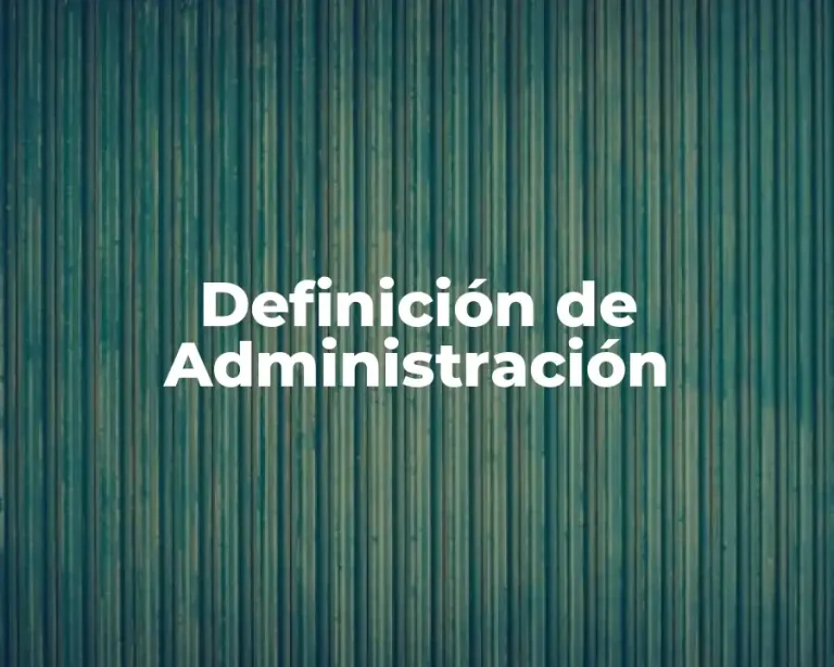 Definición de Administración