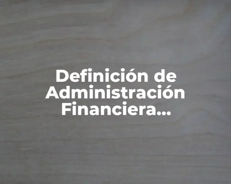 Definición de Administración Financiera Internacional