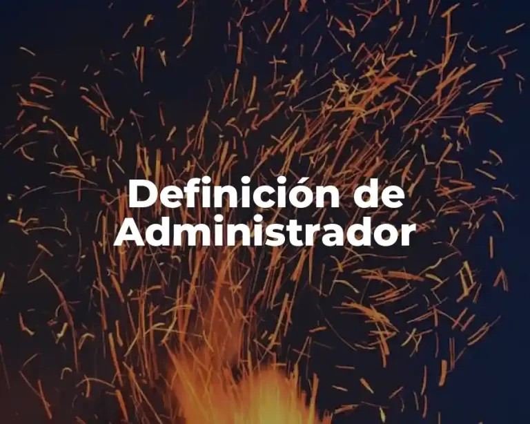 Definición de Administrador