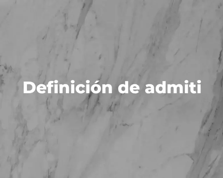 Definición de admiti
