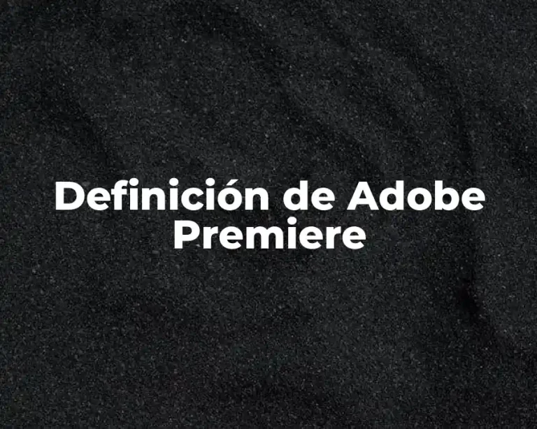 Definición de Adobe Premiere