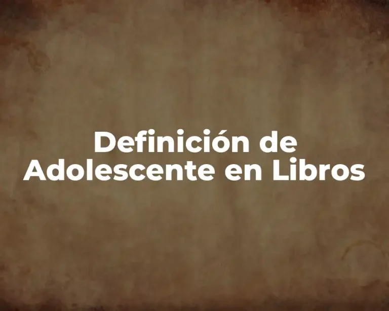 Definición de Adolescente en Libros