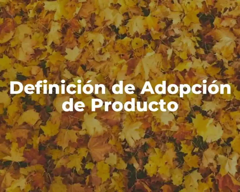 Definición de Adopción de Producto