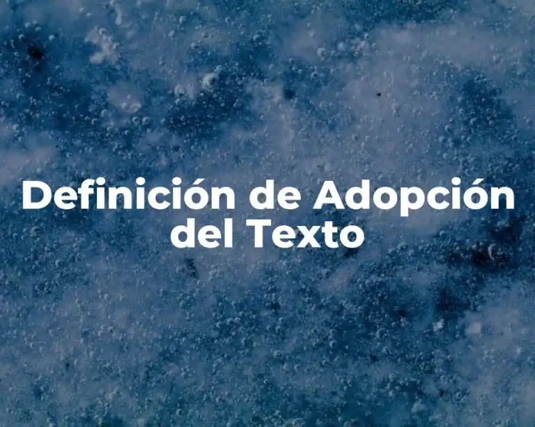 Definición de Adopción del Texto