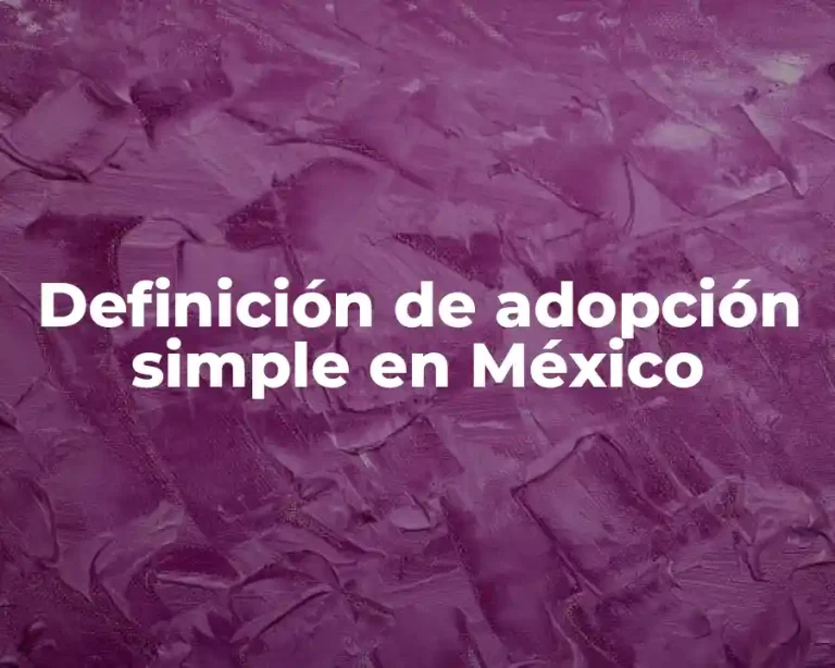 Definición de adopción simple en México
