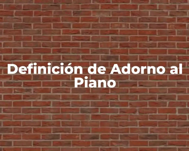 Definición de Adorno al Piano