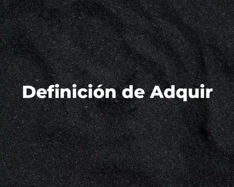 Definición de Adquir