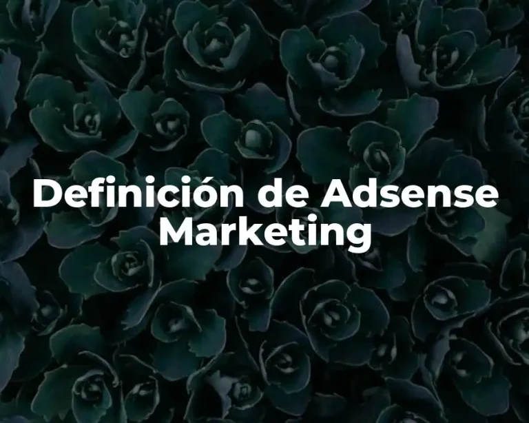 Definición de Adsense Marketing