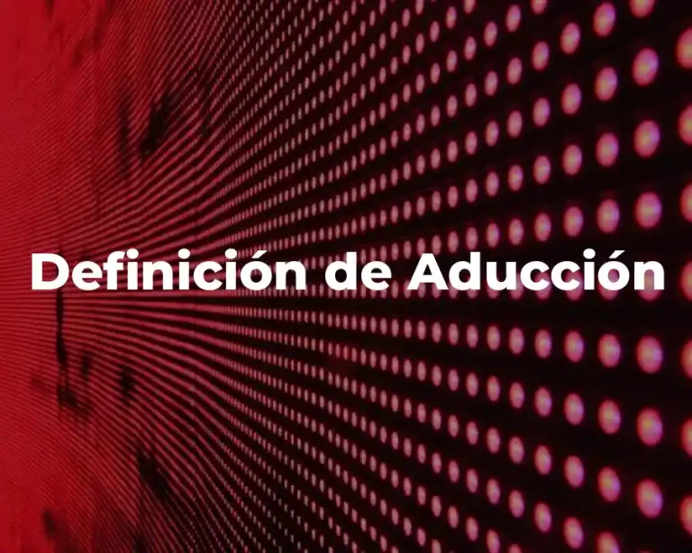 Definición de Aducción
