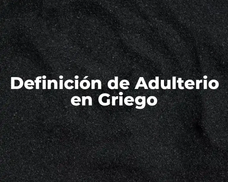 Definición de Adulterio en Griego