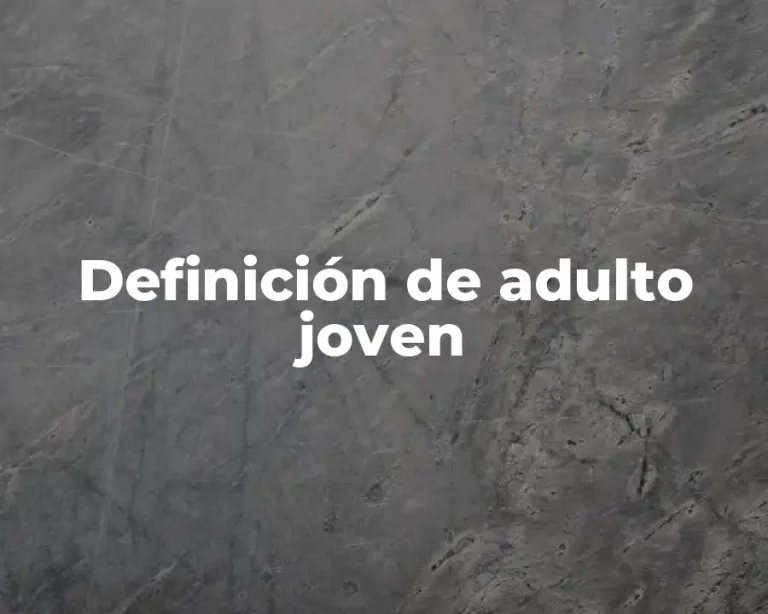Definición de adulto joven
