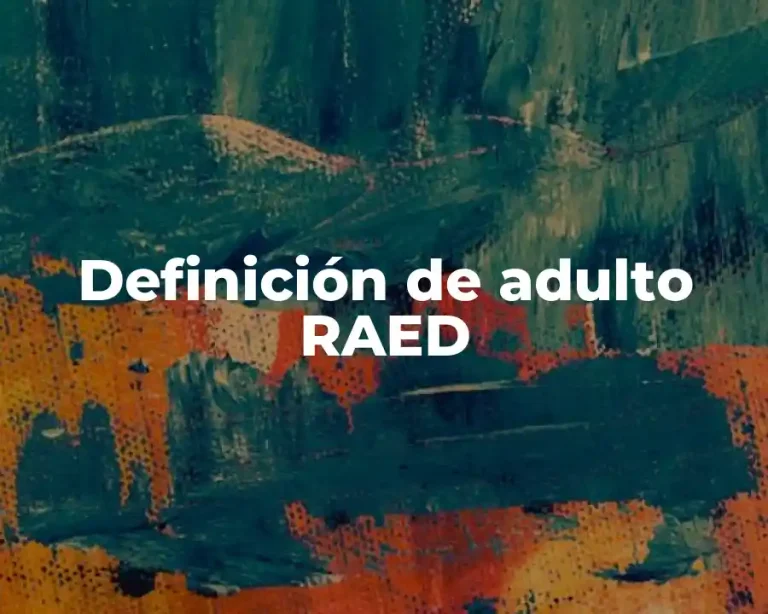 Definición de adulto RAED