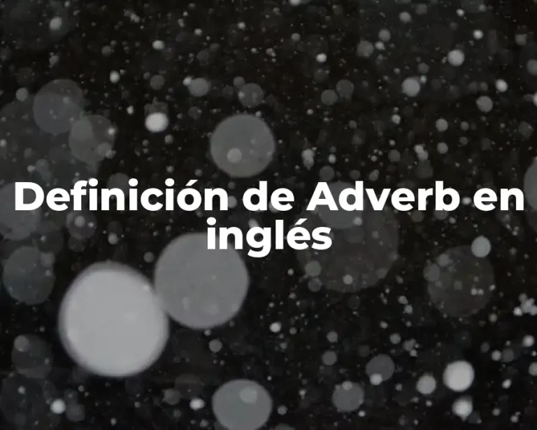 Definición de Adverb en inglés