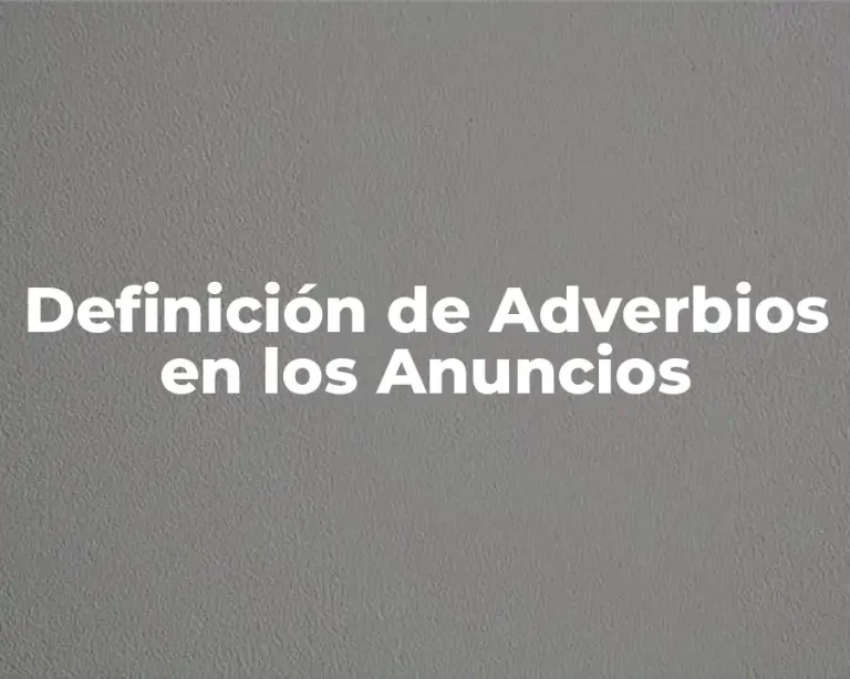 Definición de Adverbios en los Anuncios