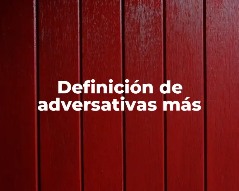 Definición de adversativas más