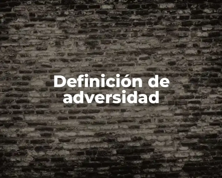 Definición de adversidad