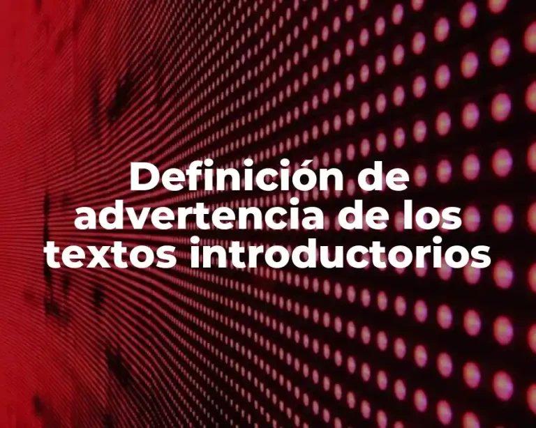 Definición de advertencia de los textos introductorios