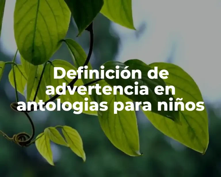 Definición de advertencia en antologias para niños
