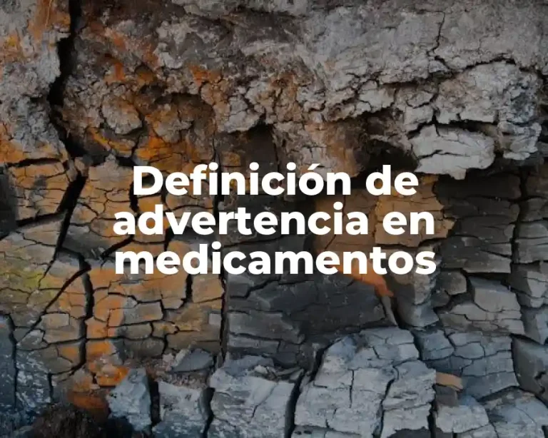 Definición de advertencia en medicamentos