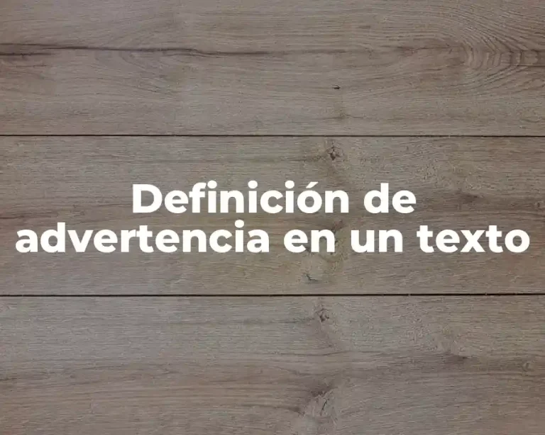 Definición de advertencia en un texto