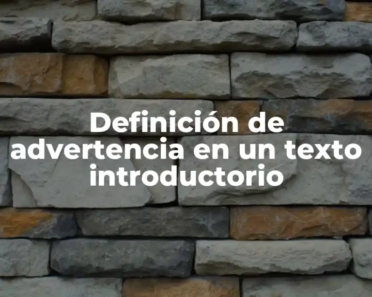 Definición de advertencia en un texto introductorio